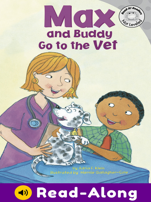 Title details for Max and Buddy Go to the Vet by Mernie Gallagher-Cole - Available